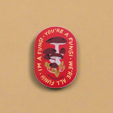 I'm A Fungi Sticker - The WonderMart