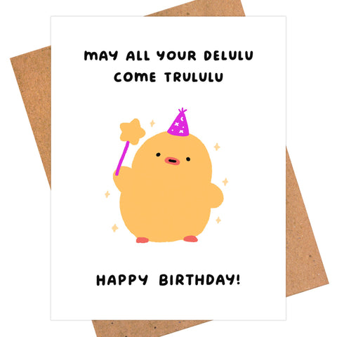 Delulu Birthday Card