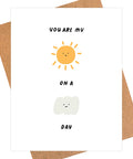 Sunshine On A Cloudy Day Card - The WonderMart